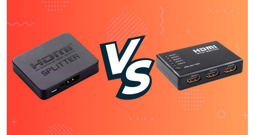 HDMI Splitter vs HDMI Switch: Diferencias, Usos y Cuál Elegir